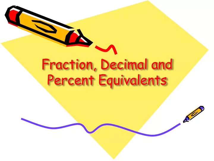 fraction decimal and percent equivalents n.