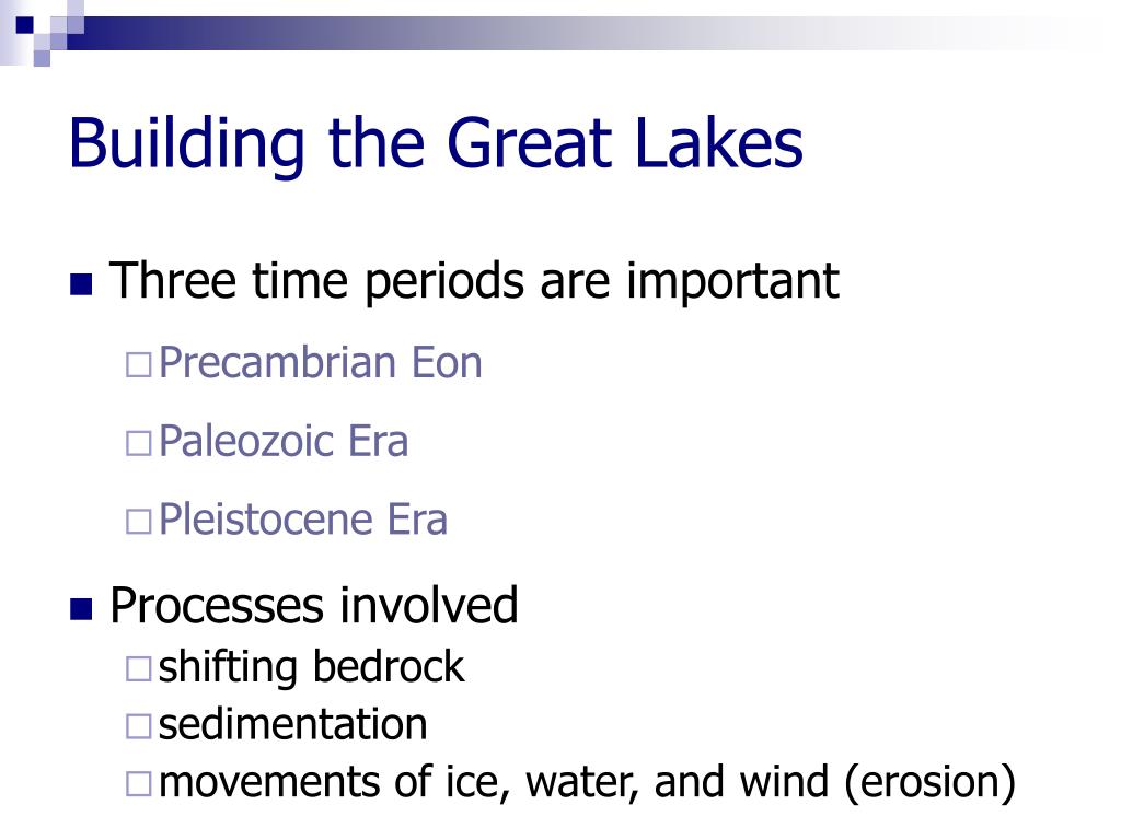 PPT - Formation of the Great Lakes Part 1 Precambrian Geology ...