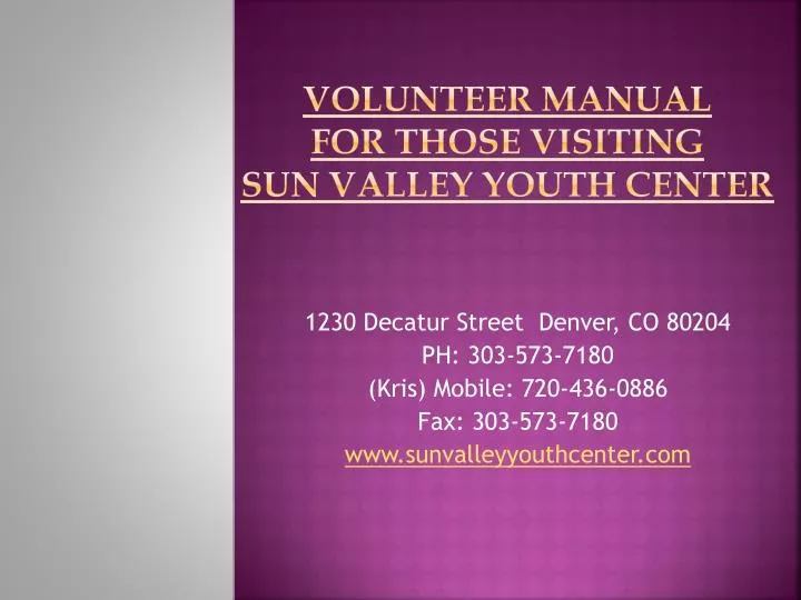 volunteer manual for those visiting sun valley youth center n.