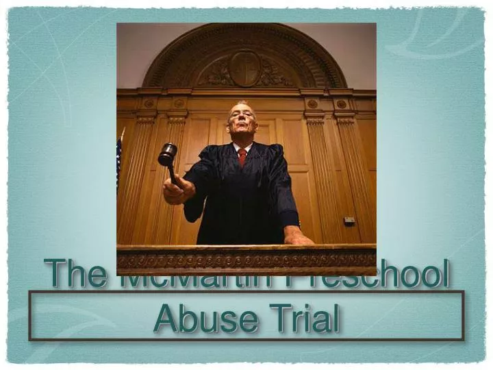 the mcmartin preschool abuse trial n.
