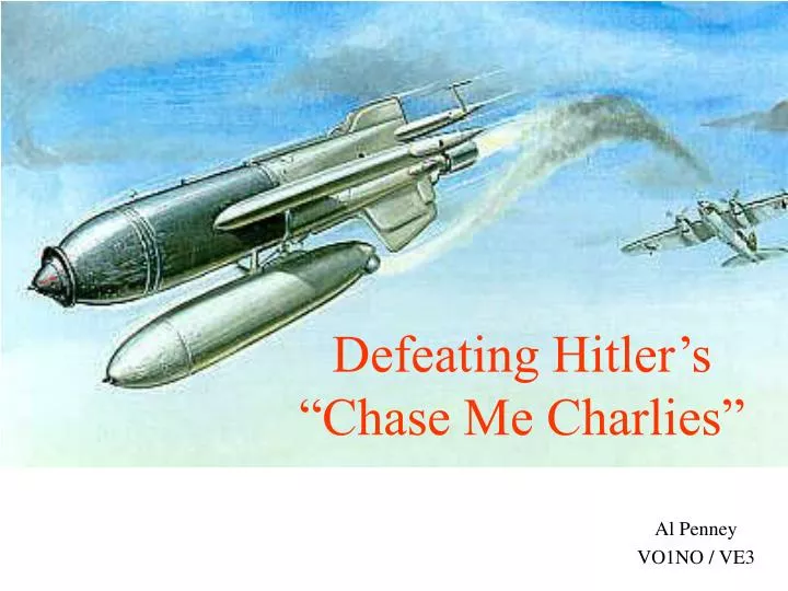 defeating hitler s chase me charlies n.