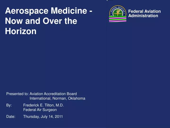 aerospace medicine now and over the horizon n.