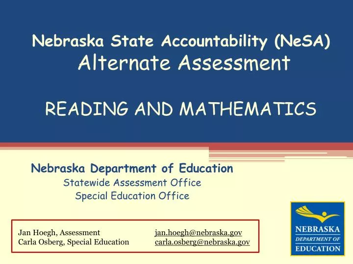 nebraska state accountability nesa alternate assessment reading and mathematics n.