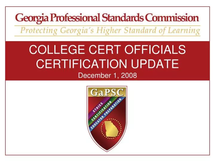 college cert officials certification update december 1 2008 n.