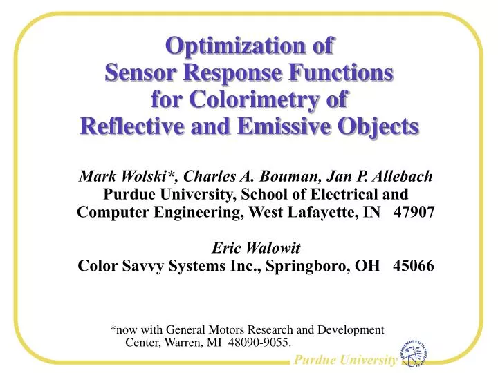 optimization of sensor response functions for colorimetry of reflective and emissive objects n.