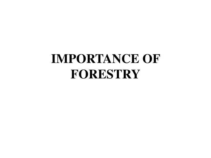 importance of forestry n.