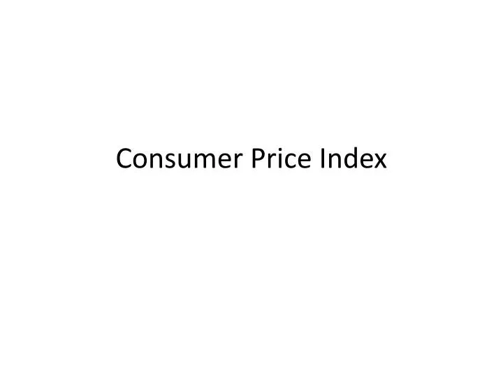 PPT Consumer Price Index PowerPoint Presentation, free download ID