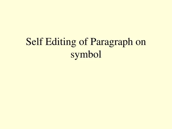 self editing of paragraph on symbol n.