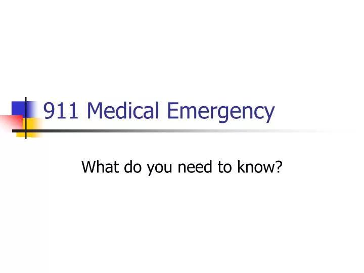 911 medical emergency n.
