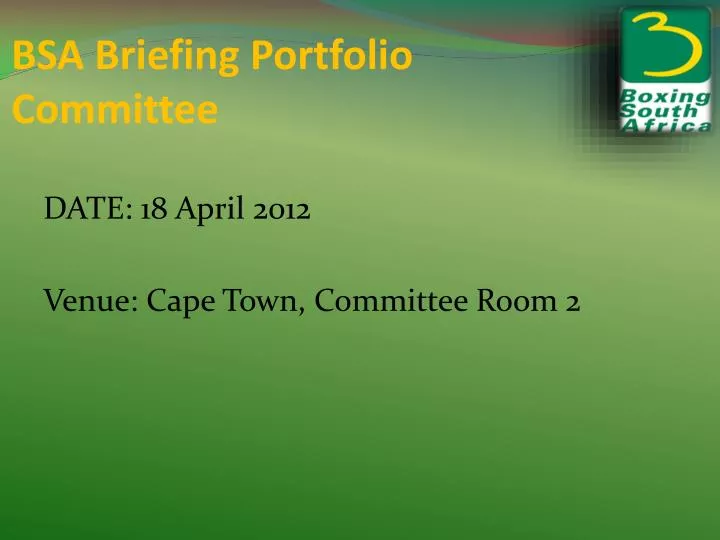 bsa briefing portfolio committee n.