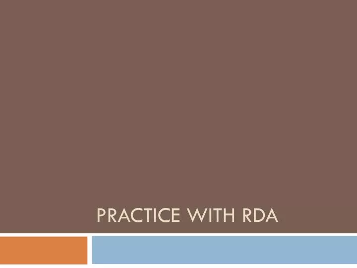 practice with rda n.