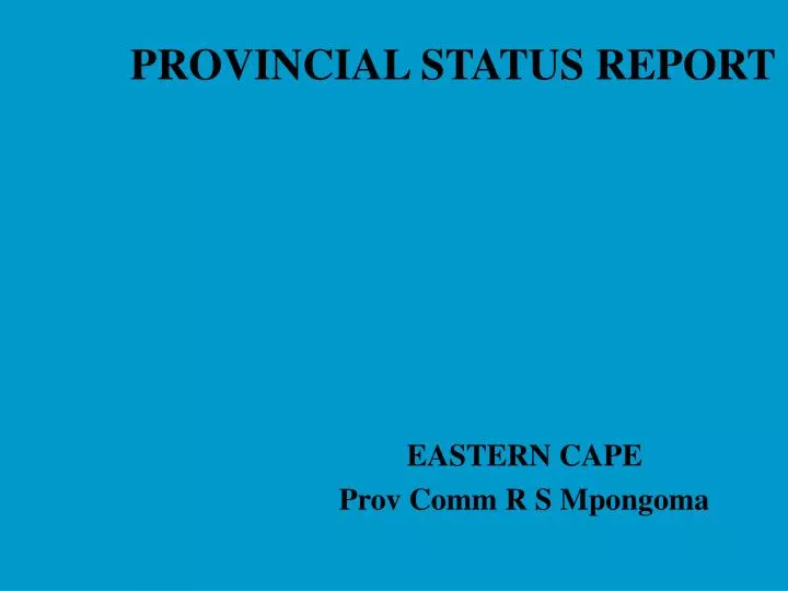 provincial status report n.