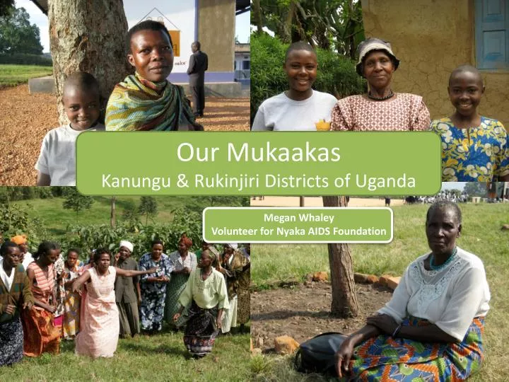 our mukaakas kanungu rukinjiri districts of uganda n.