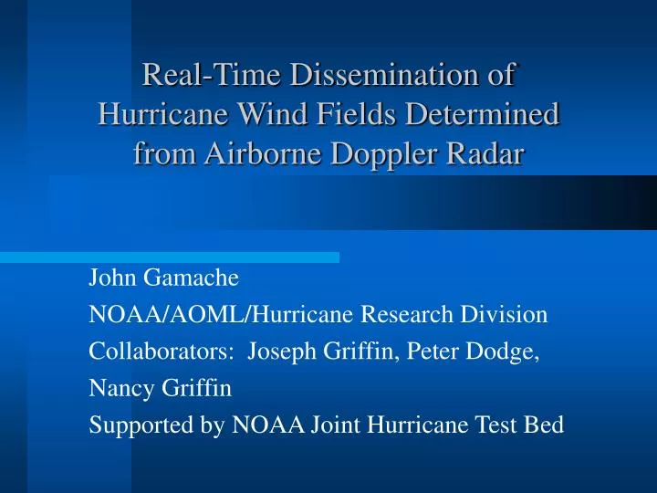 real time dissemination of hurricane wind fields determined from airborne doppler radar n.