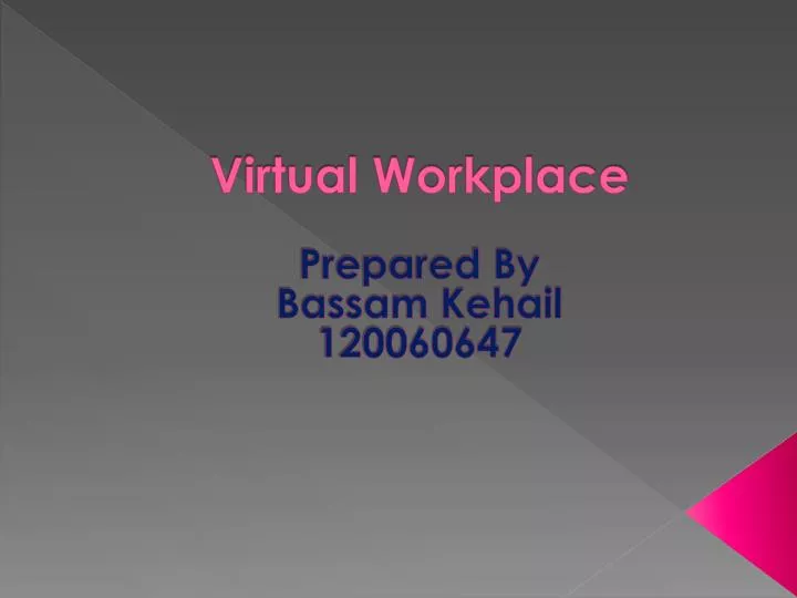 virtual workplace n.