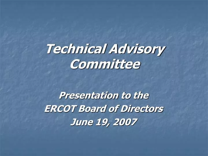 technical advisory committee n.