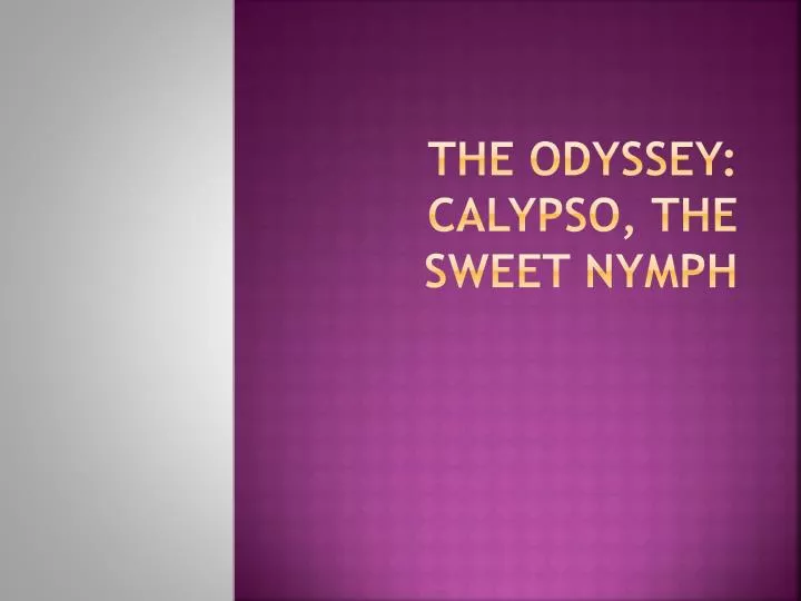 the odyssey calypso the sweet nymph n.
