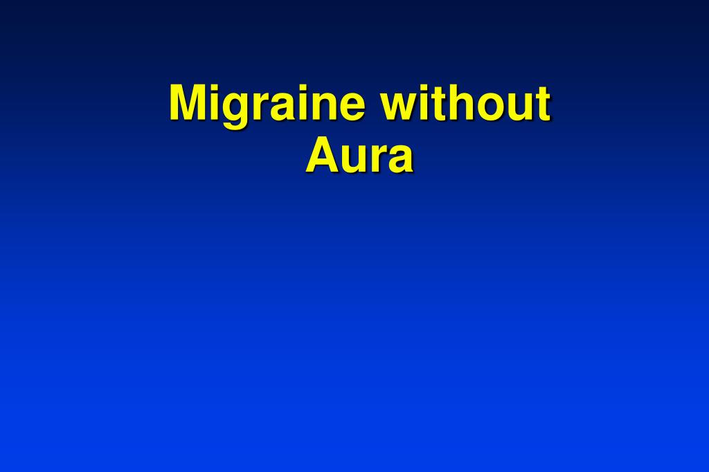 causes for migraine with aura causes for migraine with aura