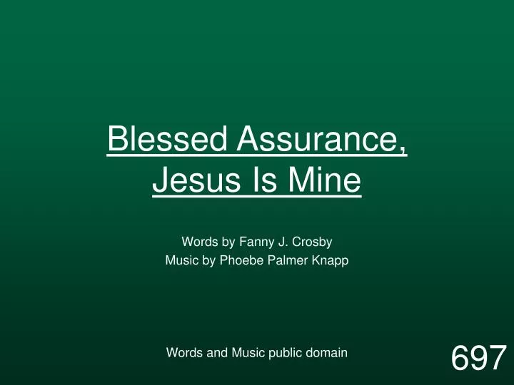 blessed assurance jesus is mine n.