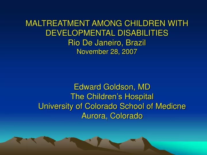 maltreatment among children with developmental disabilities rio de janeiro brazil november 28 2007 n.
