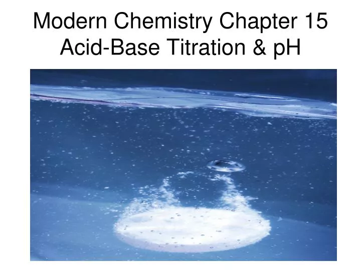 modern chemistry chapter 15 acid base titration ph n.