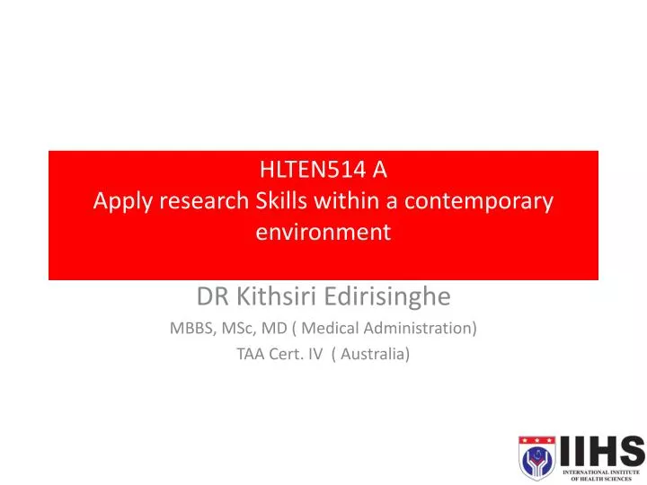 hlten514 a apply research skills within a contemporary environment n.