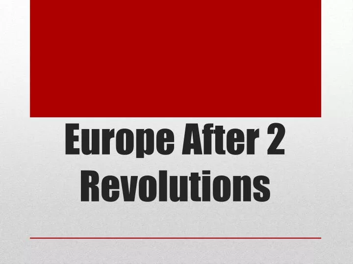europe after 2 revolutions n.