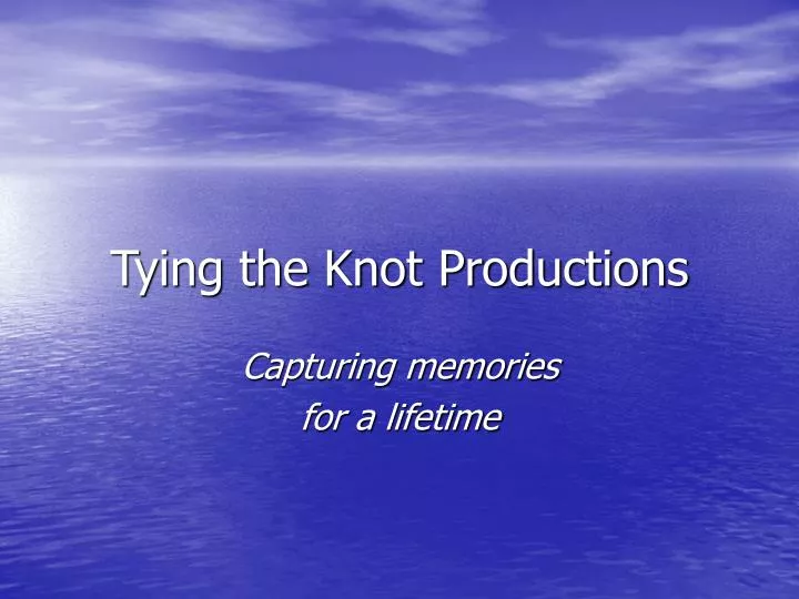 tying the knot productions n.