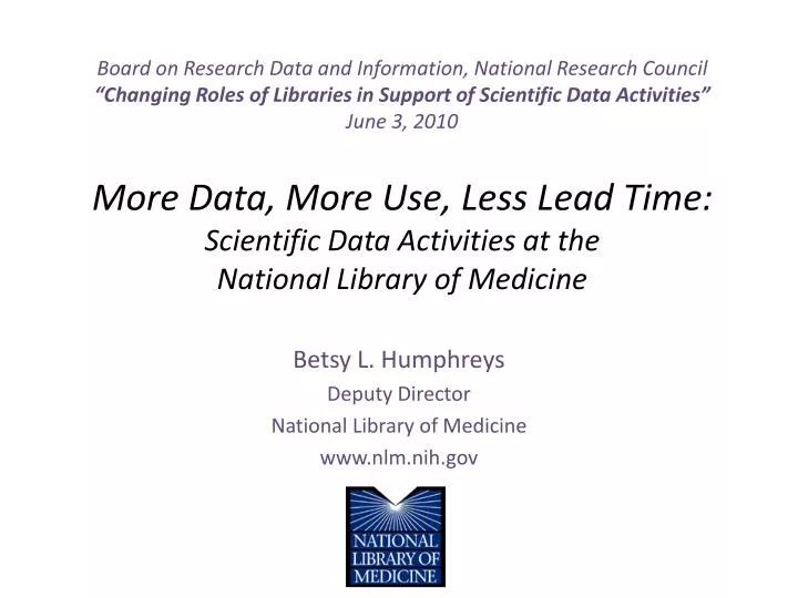 betsy l humphreys deputy director national library of medicine www nlm nih gov n.