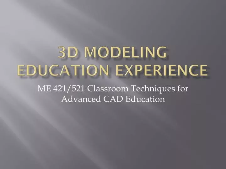 3d modeling education experience n.