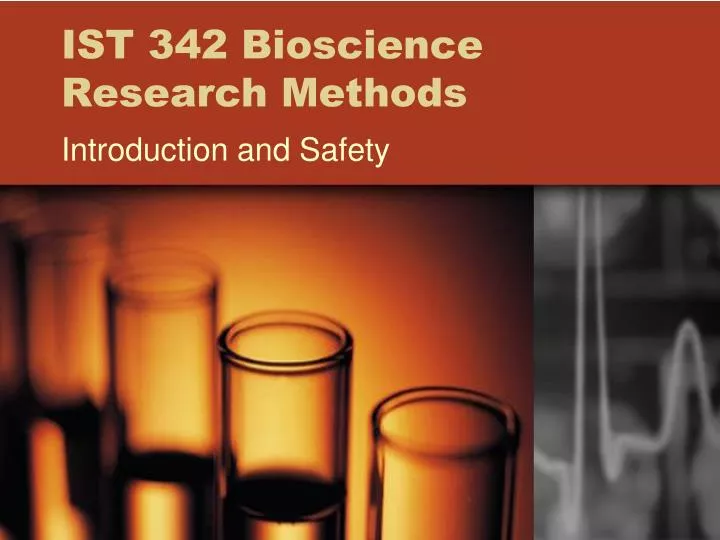 ist 342 bioscience research methods n.