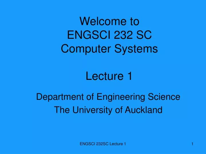 welcome to engsci 232 sc computer systems lecture 1 n.