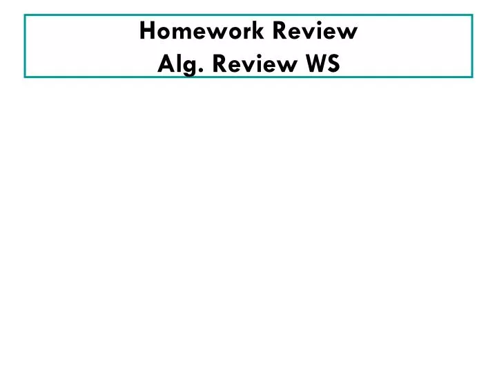 homework review alg review ws n.