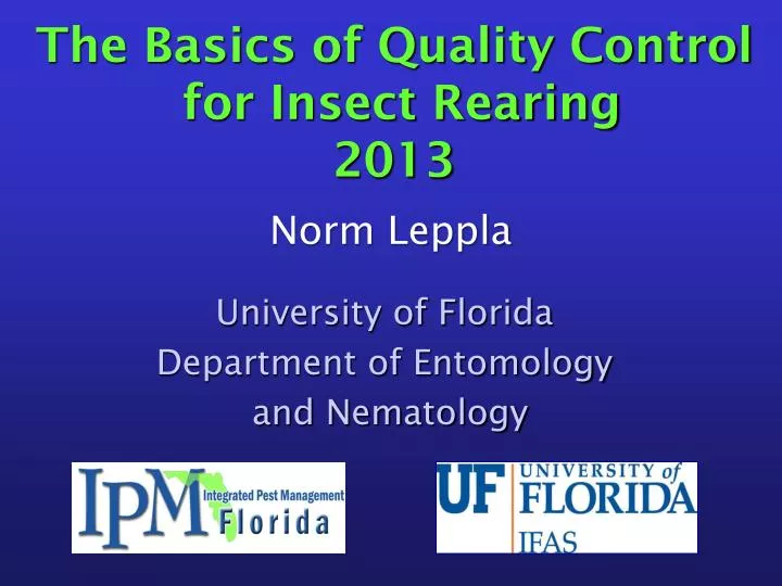 the basics of quality control for insect rearing 2013 n.