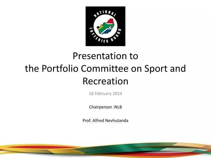 presentation to the portfolio committee on sport and recreation n.
