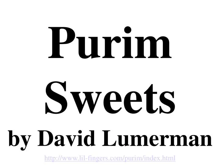 purim sweets by david lumerman n.