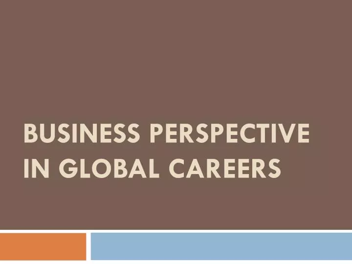 business perspective in global careers n.