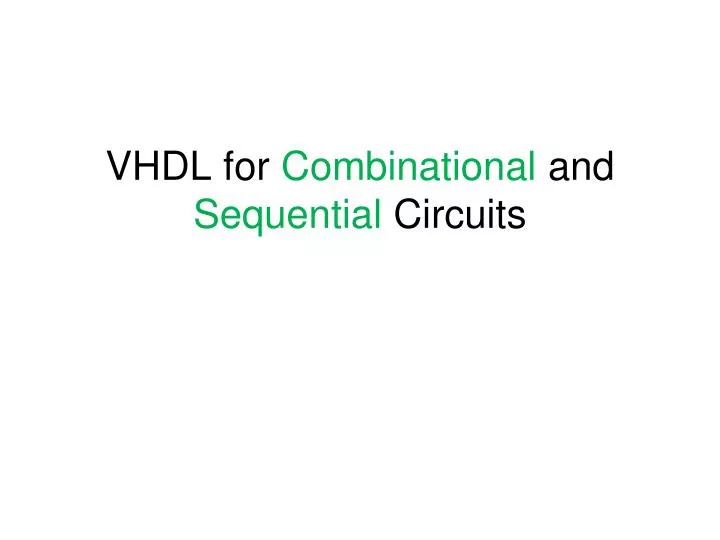 vhdl for combinational and sequential circuits n.
