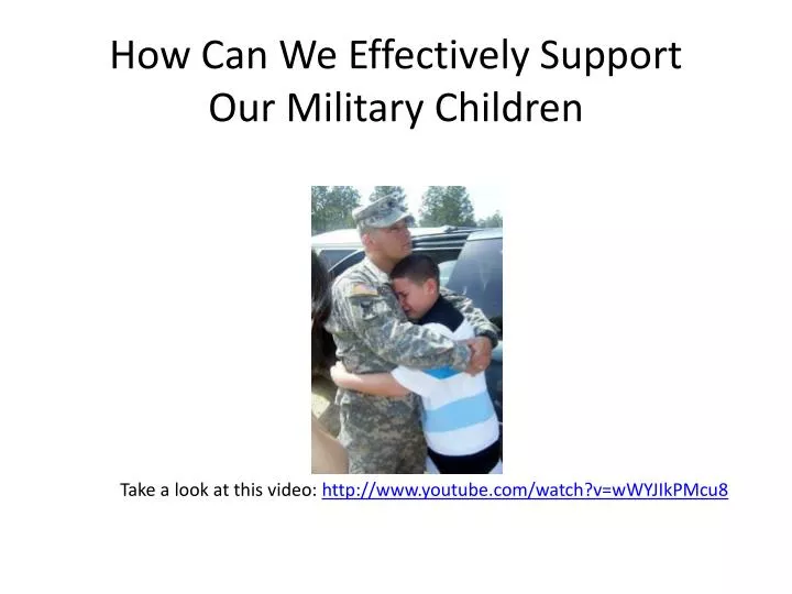 how can we effectively support our military children n.