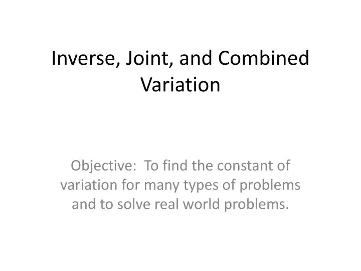 PPT Inverse Joint And Combined Variation PowerPoint Presentation 