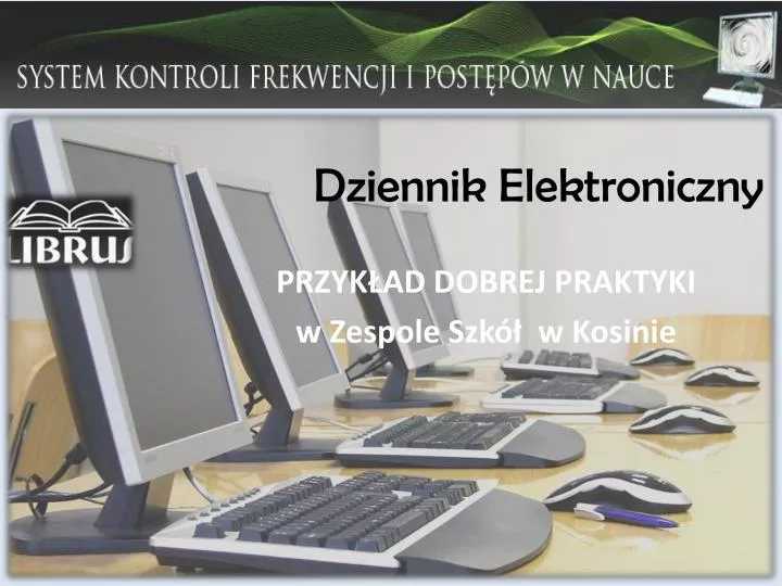 Sp 11 Toruń Dziennik Elektroniczny PPT - Dziennik Elektroniczny PowerPoint Presentation, free download