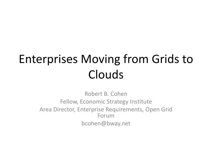 enterprises moving from grids to clouds n.