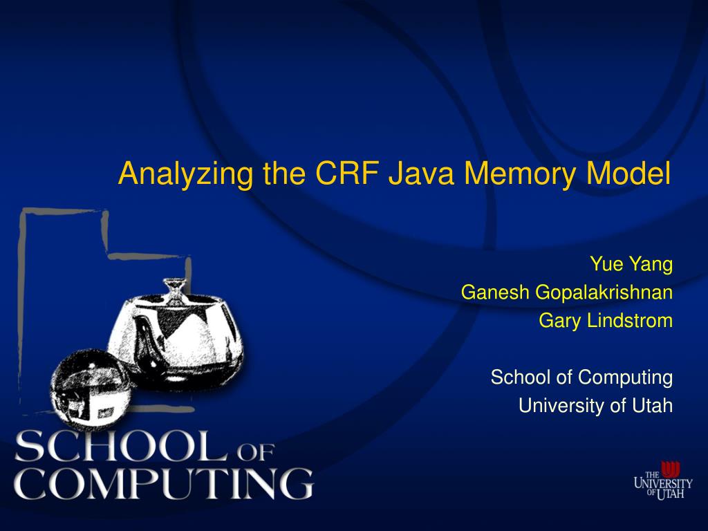 Ppt Analyzing The Crf Java Memory Model Powerpoint Presentation Free Download Id