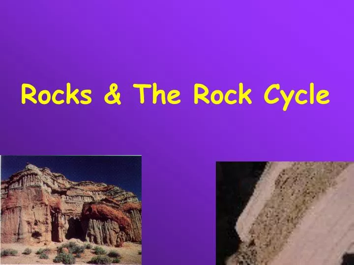 rocks the rock cycle n.