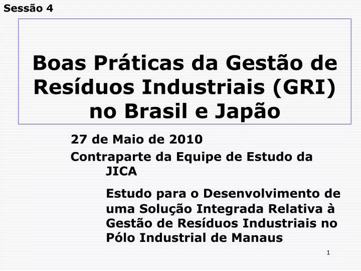 boas pr ticas da gest o de res duos industriais gri no brasil e jap o n.