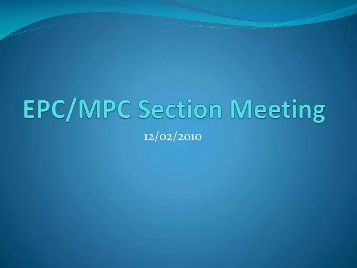 epc mpc section meeting n.