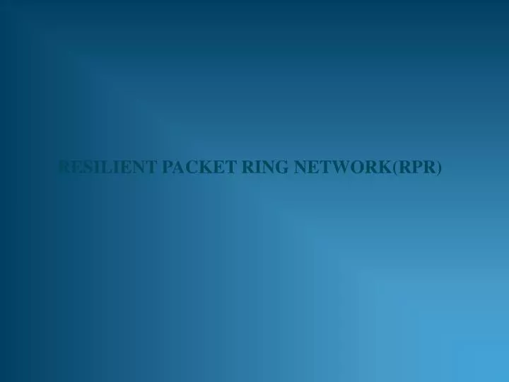 resilient packet ring network rpr n.