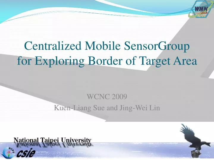 centralized mobile sensorgroup for exploring border of target area n.