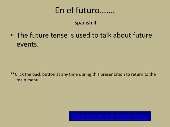 en el futuro spanish iii n.
