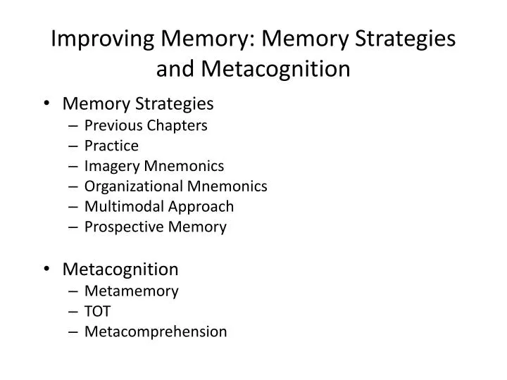 PPT Improving Memory Memory Strategies and Metacognition PowerPoint